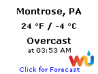 Click for Montrose, Pennsylvania Forecast